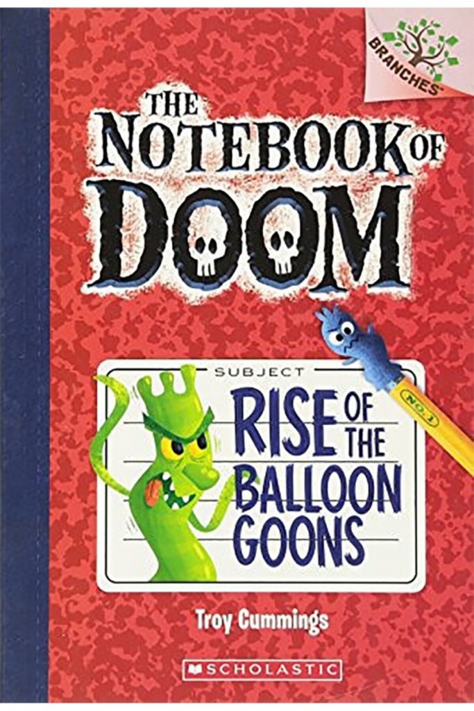 Rise Of The Balloon Goons: A Branches Book (The No