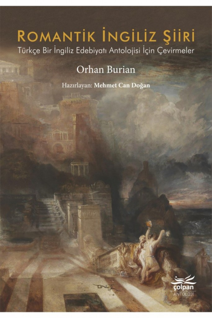 Romantik İngiliz Şiiri - Türkçe Bir İngiliz Edebiyatı Antolojisi İçin Çevirmeler