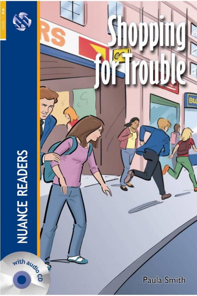 Shopping For Trouble +Audio (Nuance Readers Level-2)