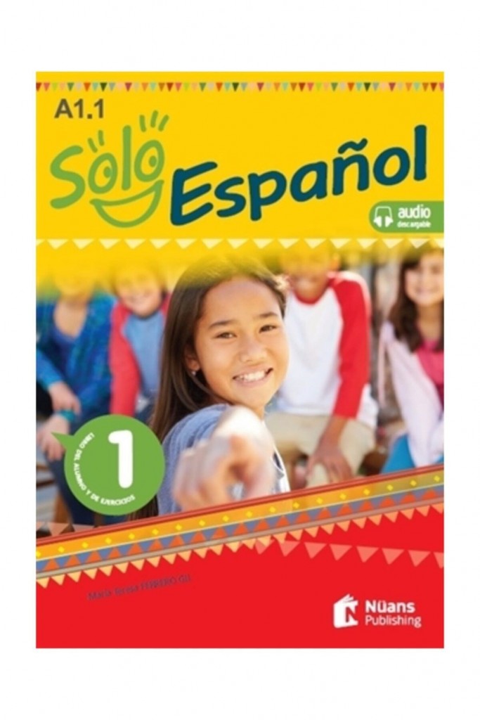 Solo Espanol 1 (A1.1) Libro Del Alumno Y De Ejercicios +Audio Descargable