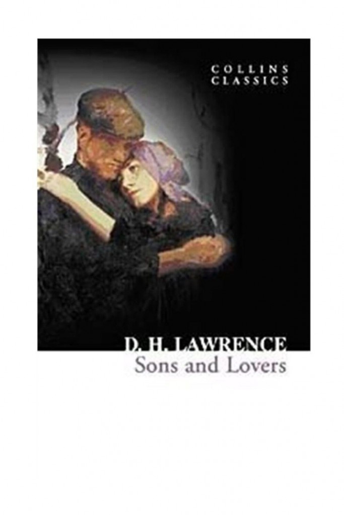 Sons And Lovers - David Herbert Richards Lawrence 9780007350957