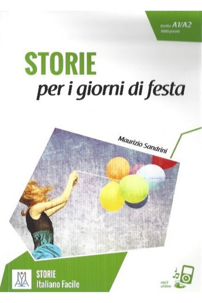 Storıe Per I Giorni Di Festa +Mp3 Online (A1-A2)