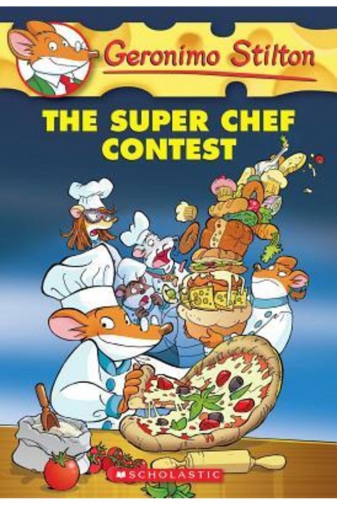 Super Chef Contest (Geronimo Stilton 58)