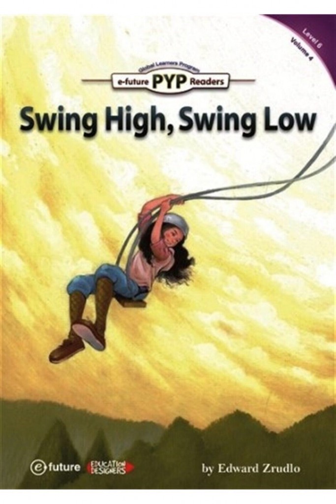 Swing High, Swing Low - Pyp Readers Level: 6 Volume: 4
