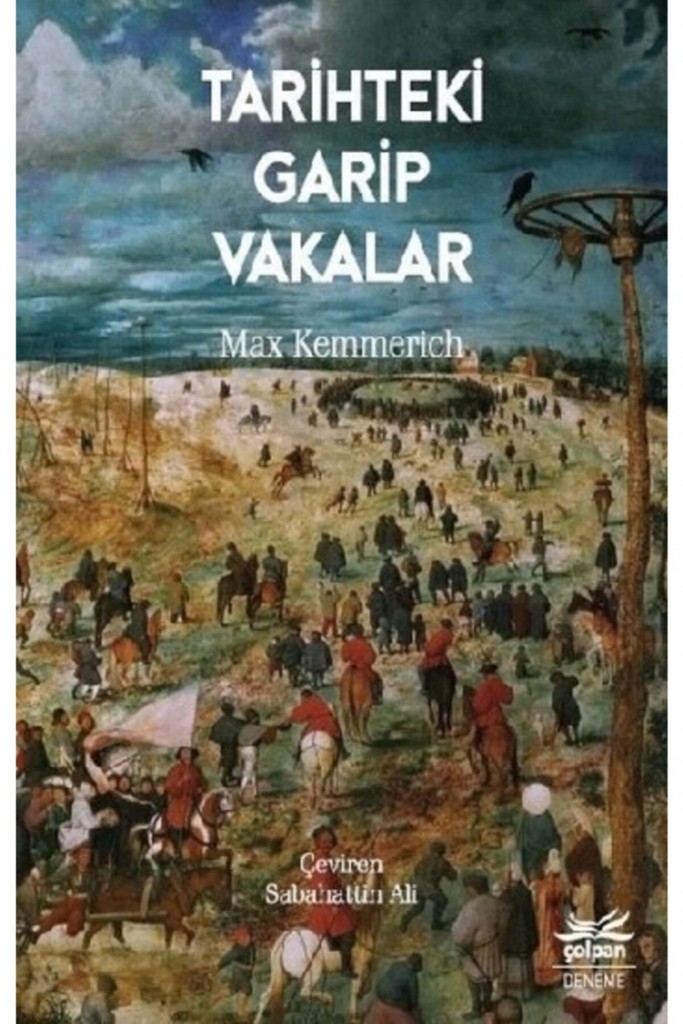 Tarihteki Garip Vakalar / Max Kemmerich / / 9786058048157