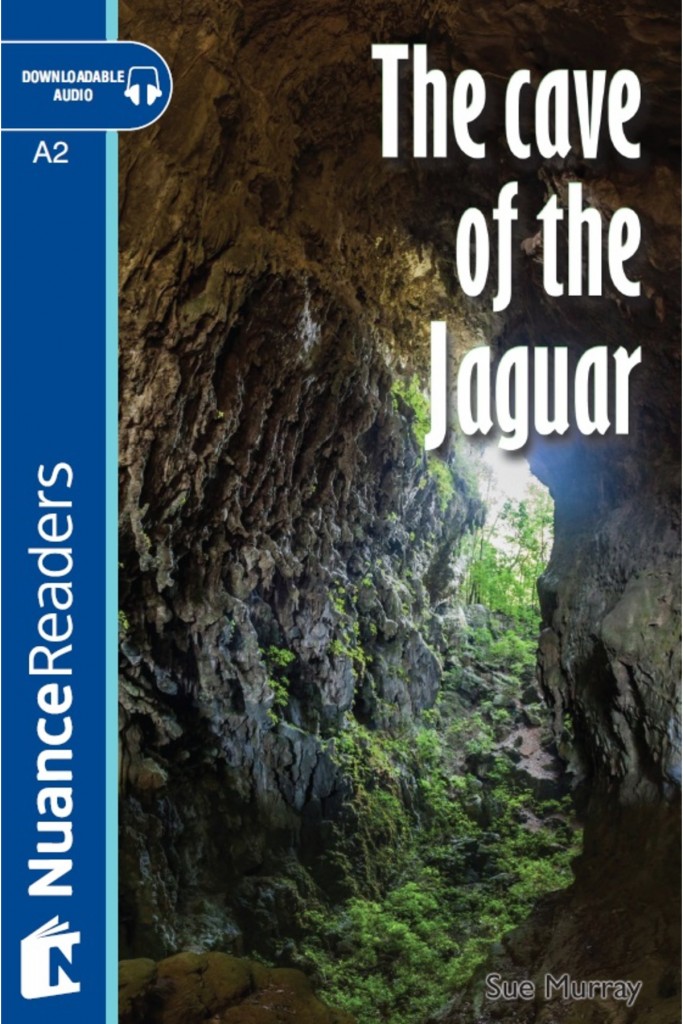 The Cave Of The Jaguar Audio (A2) Nuance Readers L.3 - Sue Murray