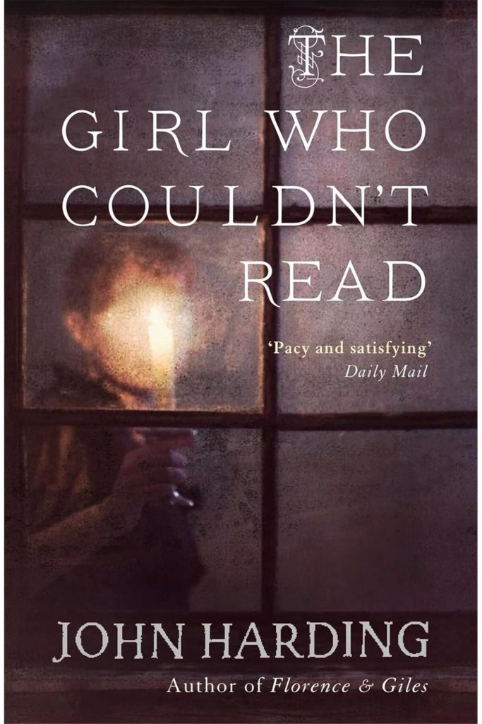 The Girl Who Couldn’t Read - John Harding 9780007324255