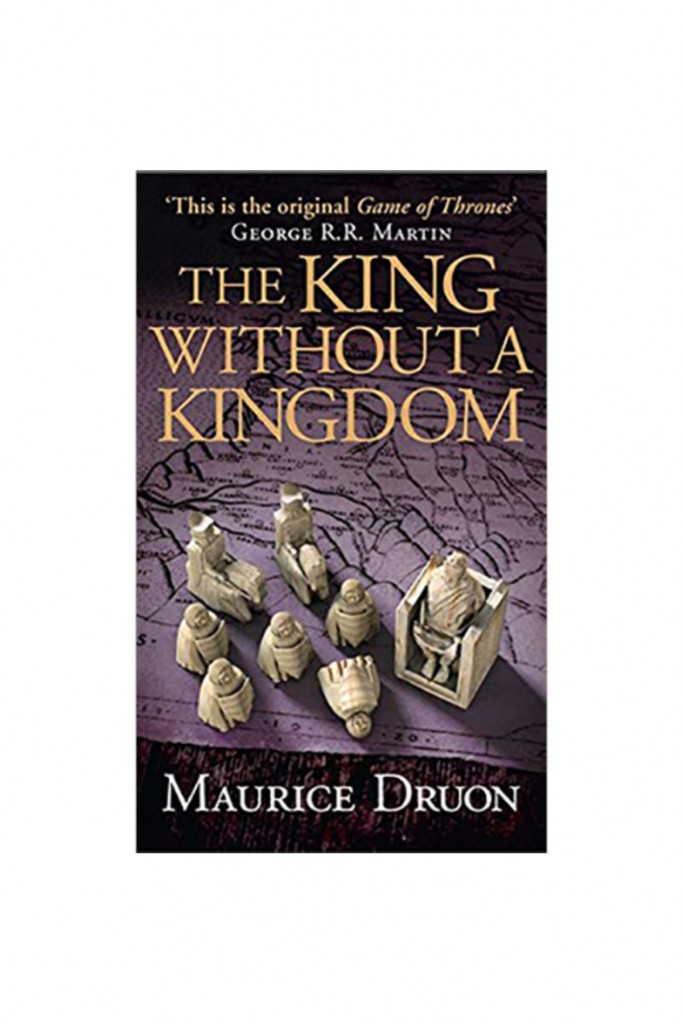 The King Without A Kingdom: The Accursed Kings, Book 7