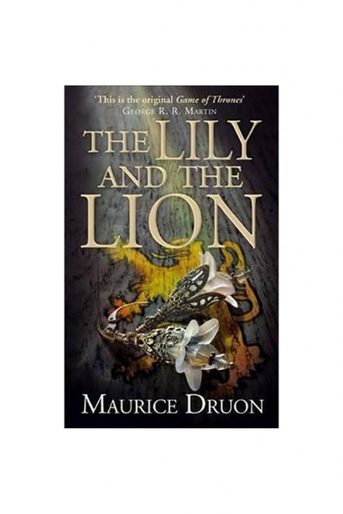 The Lily And The Lion: The Accursed Kings, Book 6