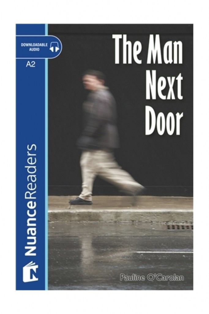 The Man Next Door +Audio (Nuance Readers Level-3)
