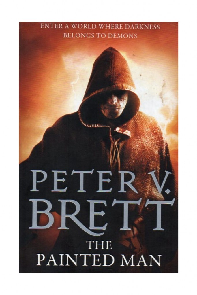 The Painted Man - Peter V. Brett - Harpercollins Publishers - Peter V. Brett