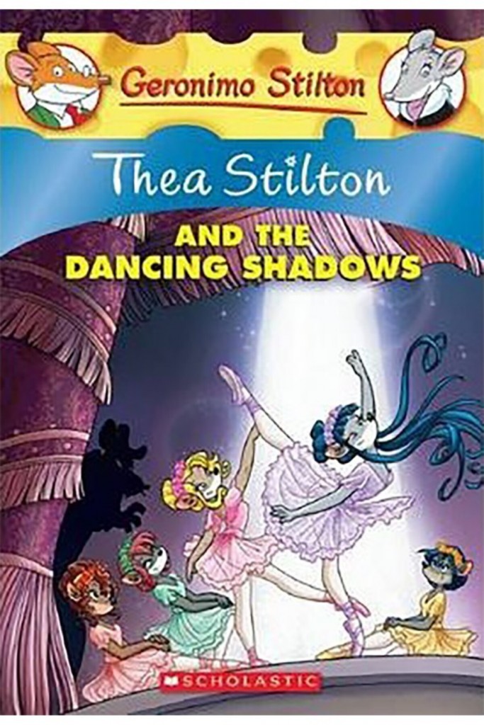 Thea Stilton And The Dancing Shadows (Thea Stilton