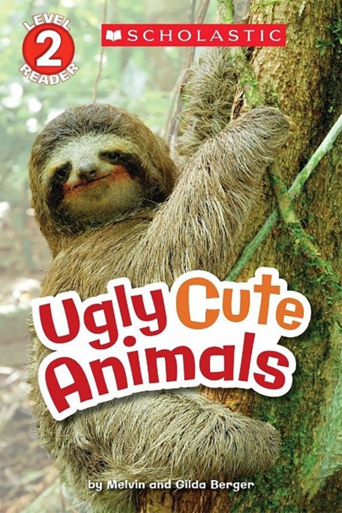 Ugly Cute Animals (Scholastic Reader Level 2)