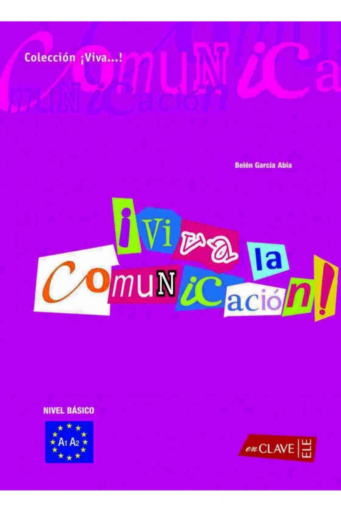 Viva La Comunicacion! A1-A2 (İspanyolca Temel İleti̇şi̇m)