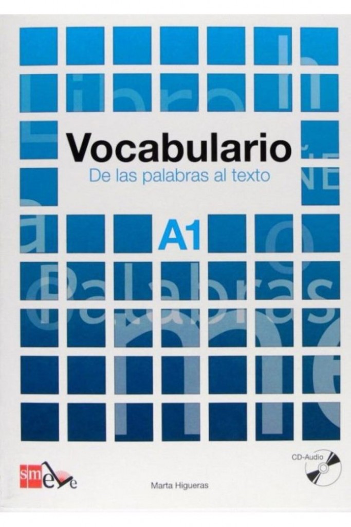 Vocabulario A1 De Las Palabras Al Texto Cd - Marta Higueras