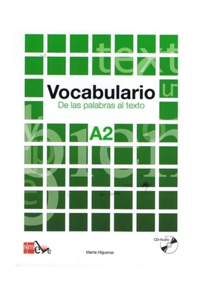 Vocabulario - De Las Palabras Al Texto A2 +Cd - Marta Higueras