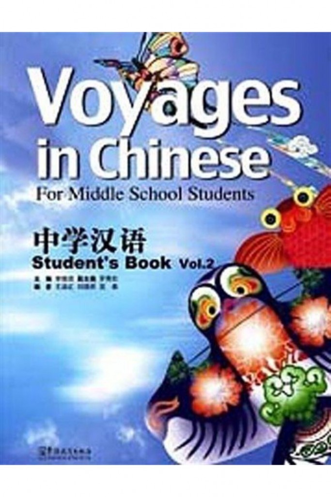 Voyages In Chinese 2 Student’s Book - Gençler İçin Çince Kitap + Mp3 Cd - Li Xiaoqi 9787513801386