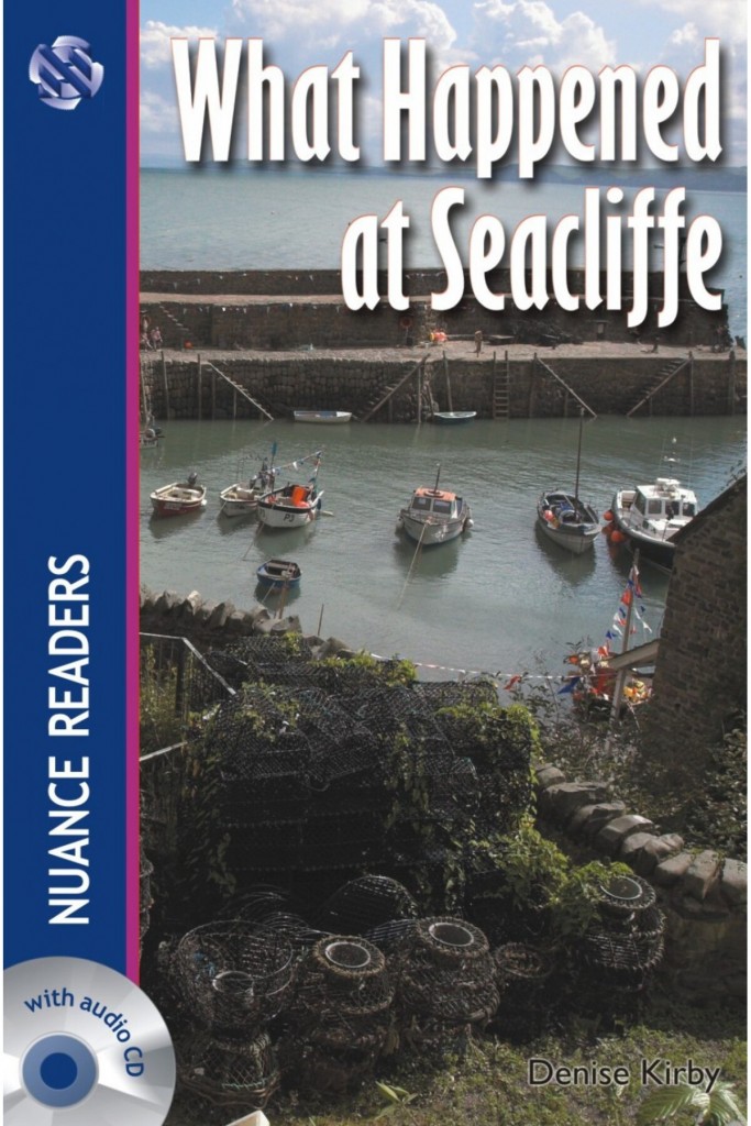 What Happened At Seacliffe 2Cds (Nuance Readers Level4) - Denise Kirby