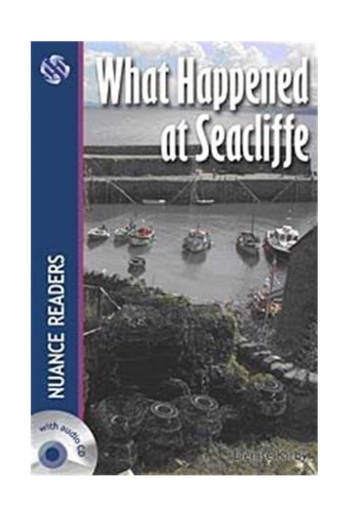 What Happened At Seacliffe 2Cds (Nuance Readers Level4) - Denise Kirby