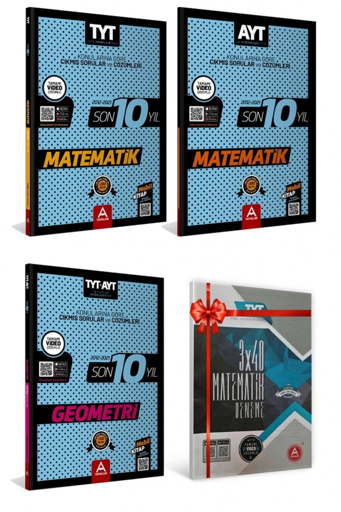 Tyt Matematik + Ayt Matematik + Tyt - Ayt Geometri Son 10 Yıl Soru Ve Çözümleri + 3X40 Çıkmış Soru Matematik Denemesi