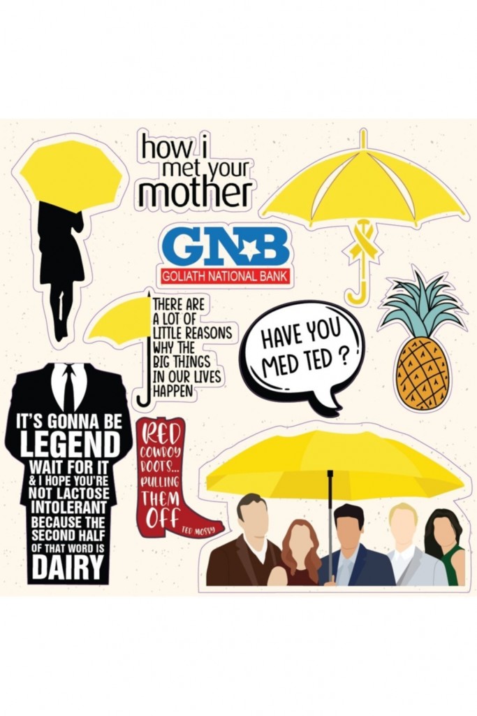 How I Met Your Mother Tasarım A5 Stickers Çıkartma Pytkstk027