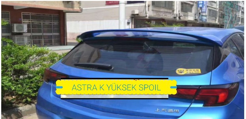 Opel Astra Uyumlu K Spoiler -2015 Boyalı