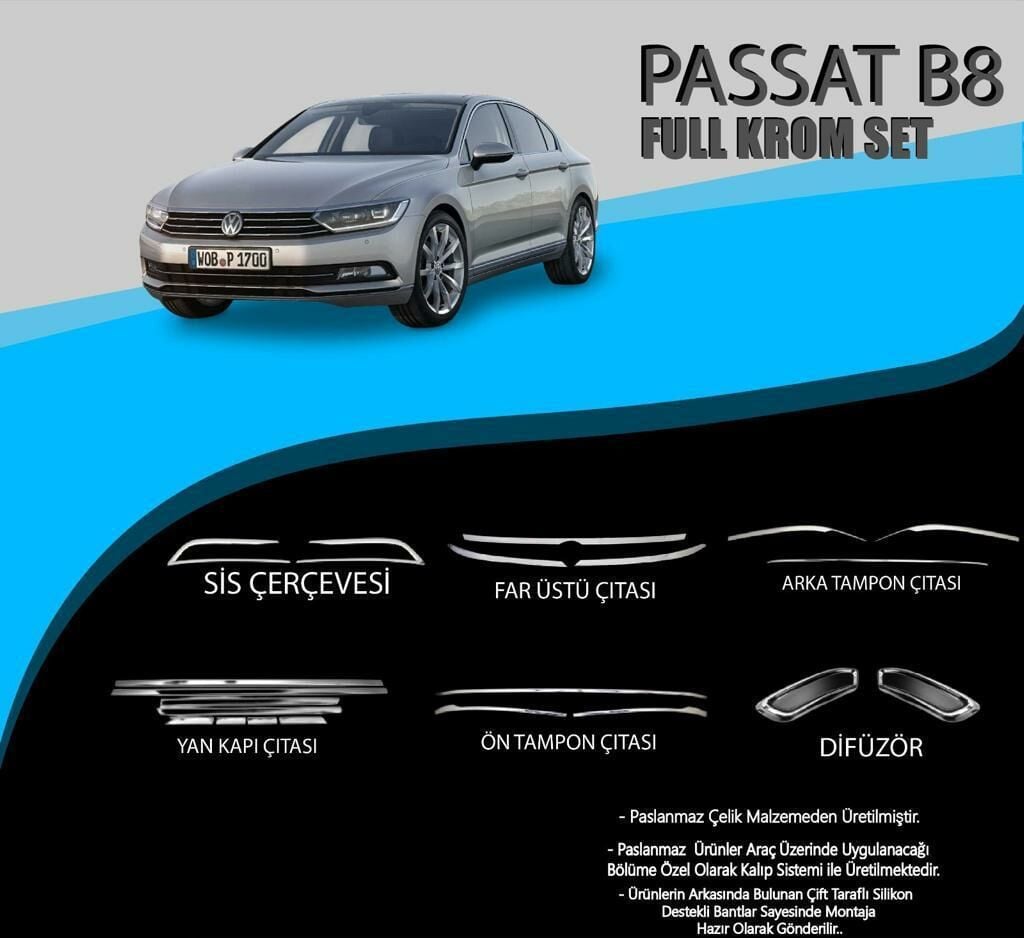 Volkswagen Passat Uyumlu B8 Krom Set (Yan Kapı Çıt.-Ön Tampon Çıt.-Difüzör-Sis Çer.-Far Üst Çıt.-Arka Tampon Çıta.) Parça