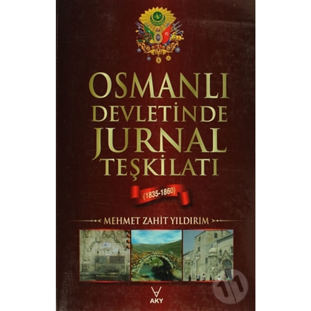 Osmanlı Devletinde Jurnal Teşkilatı (1835-1860) 393818258
